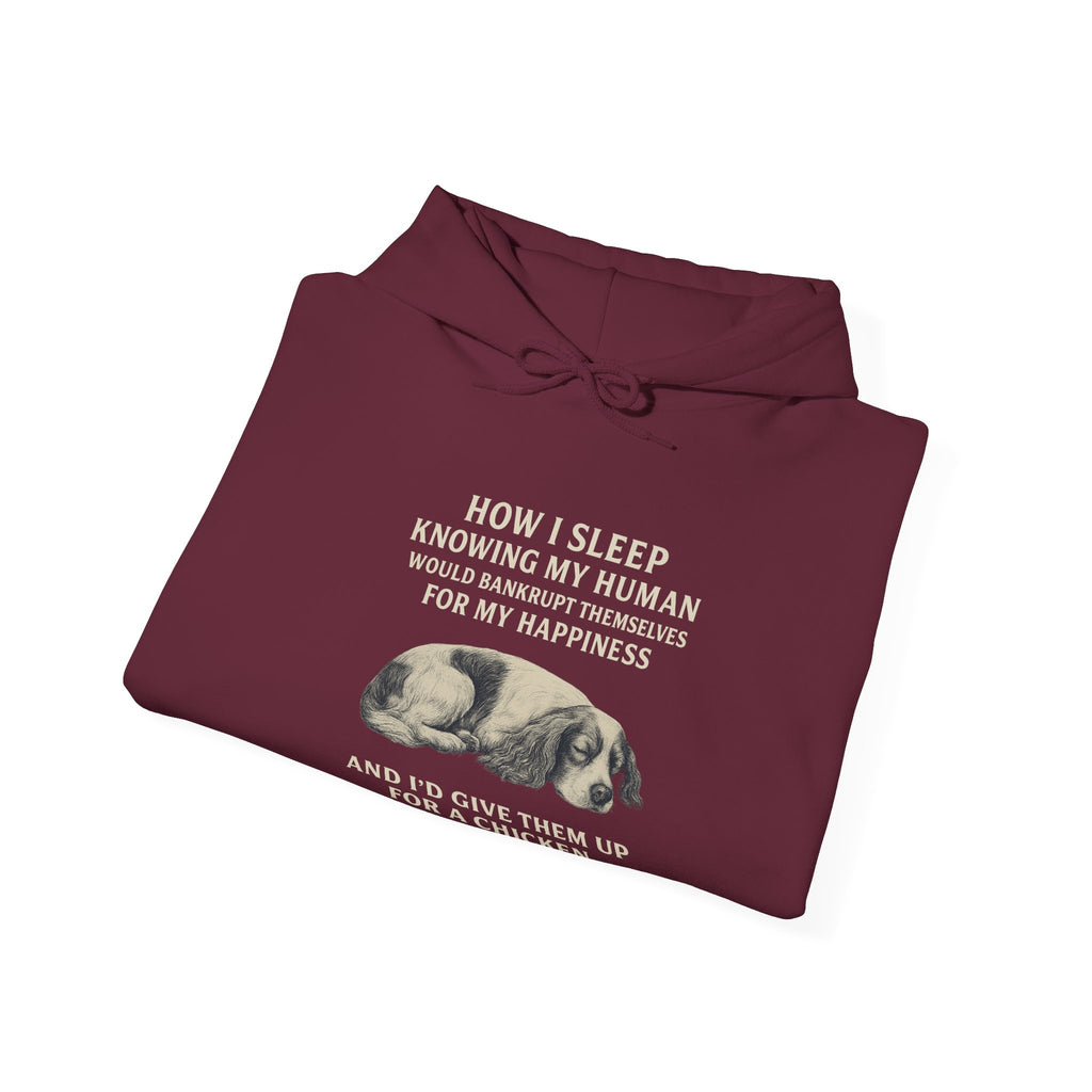 “Bankrupt for My Happiness” Spaniel Hoodie